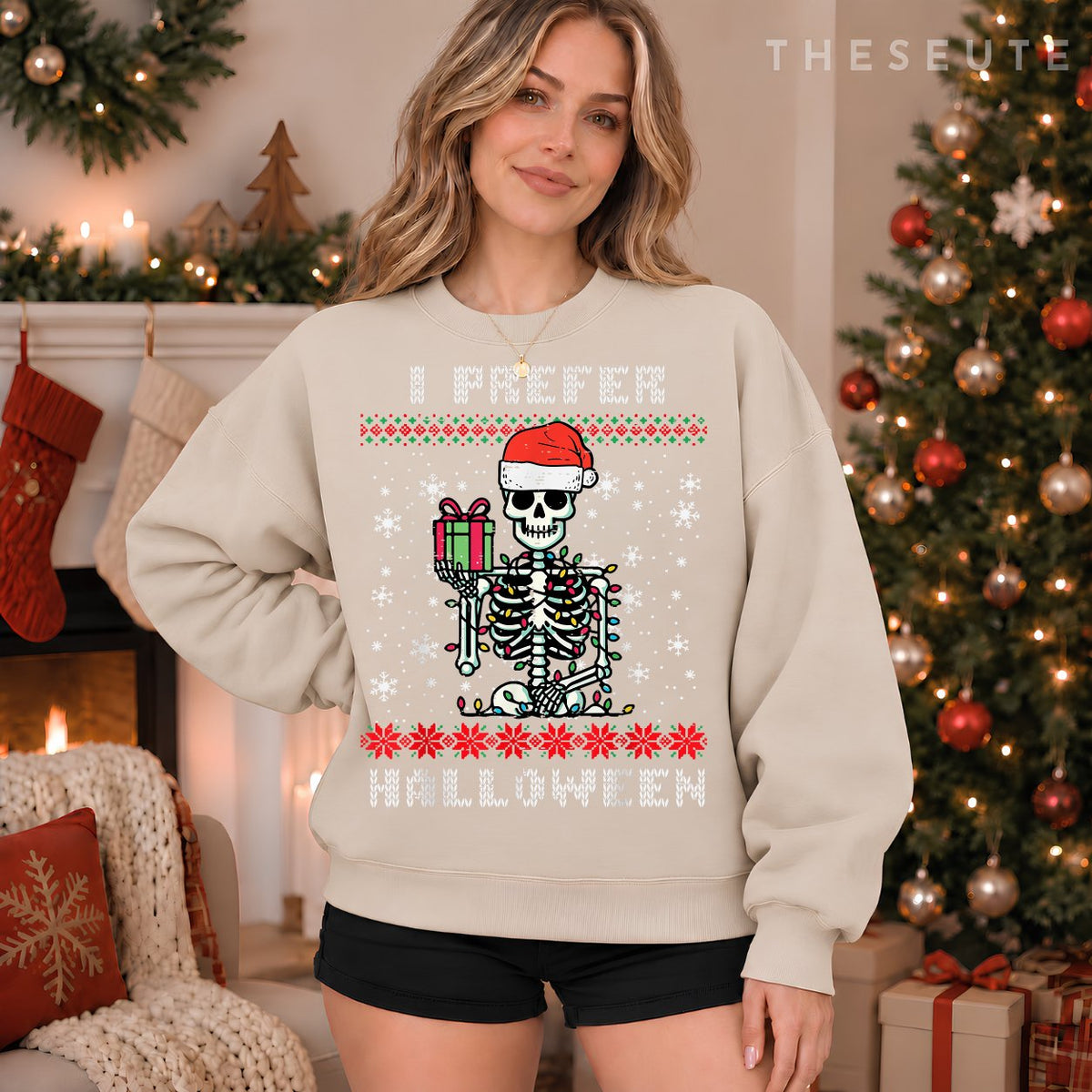 Christmas Skeleton I Prefer Halloween Ugly Xmas Men Women Sweatshirt