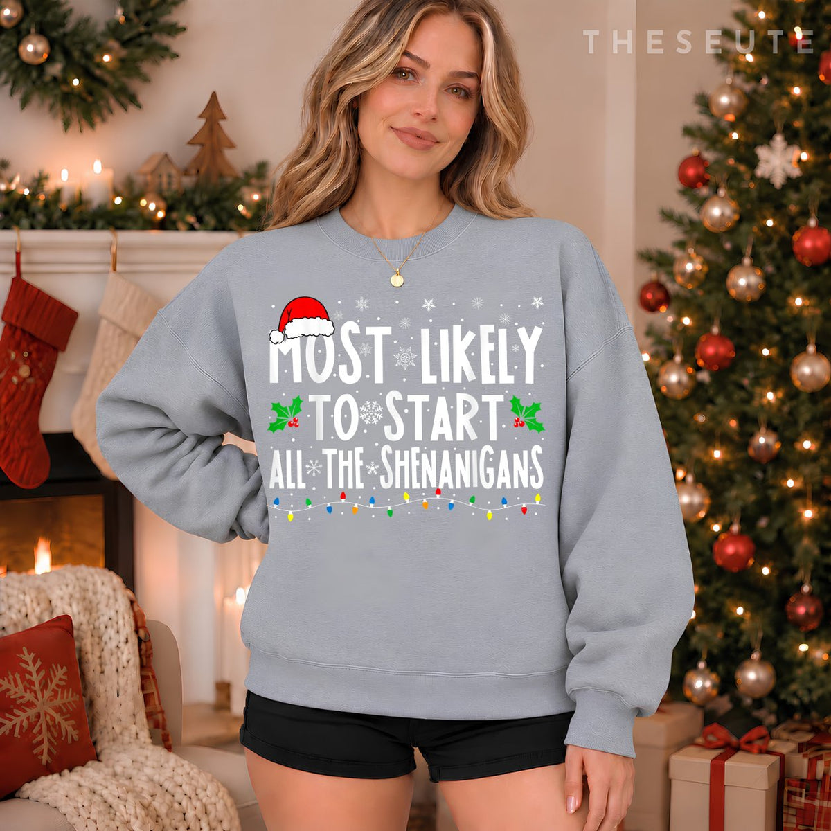 Most Likely To Start The Shenanigans Funny Family Christmas Sweatshirt