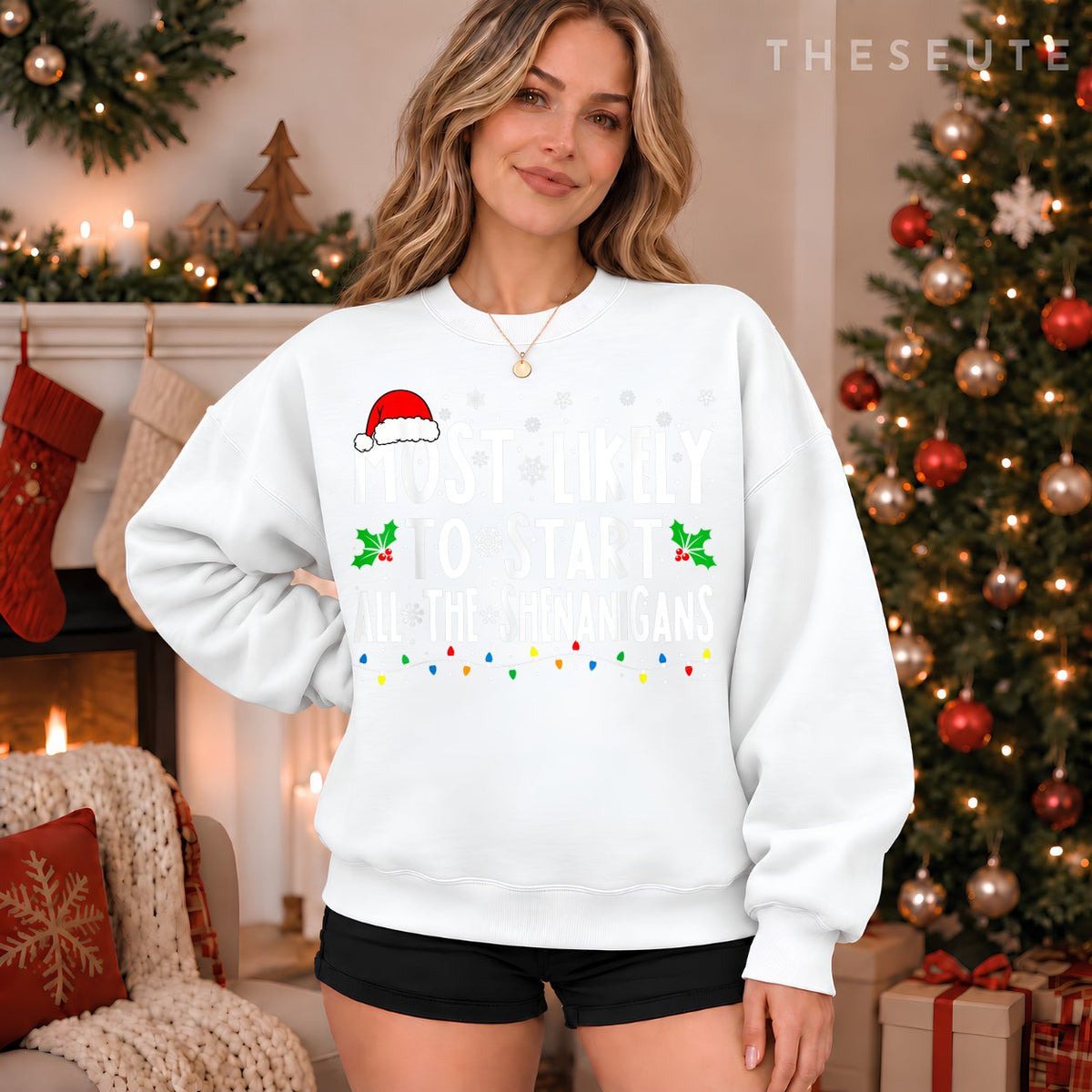 Most Likely To Start The Shenanigans Funny Family Christmas Sweatshirt