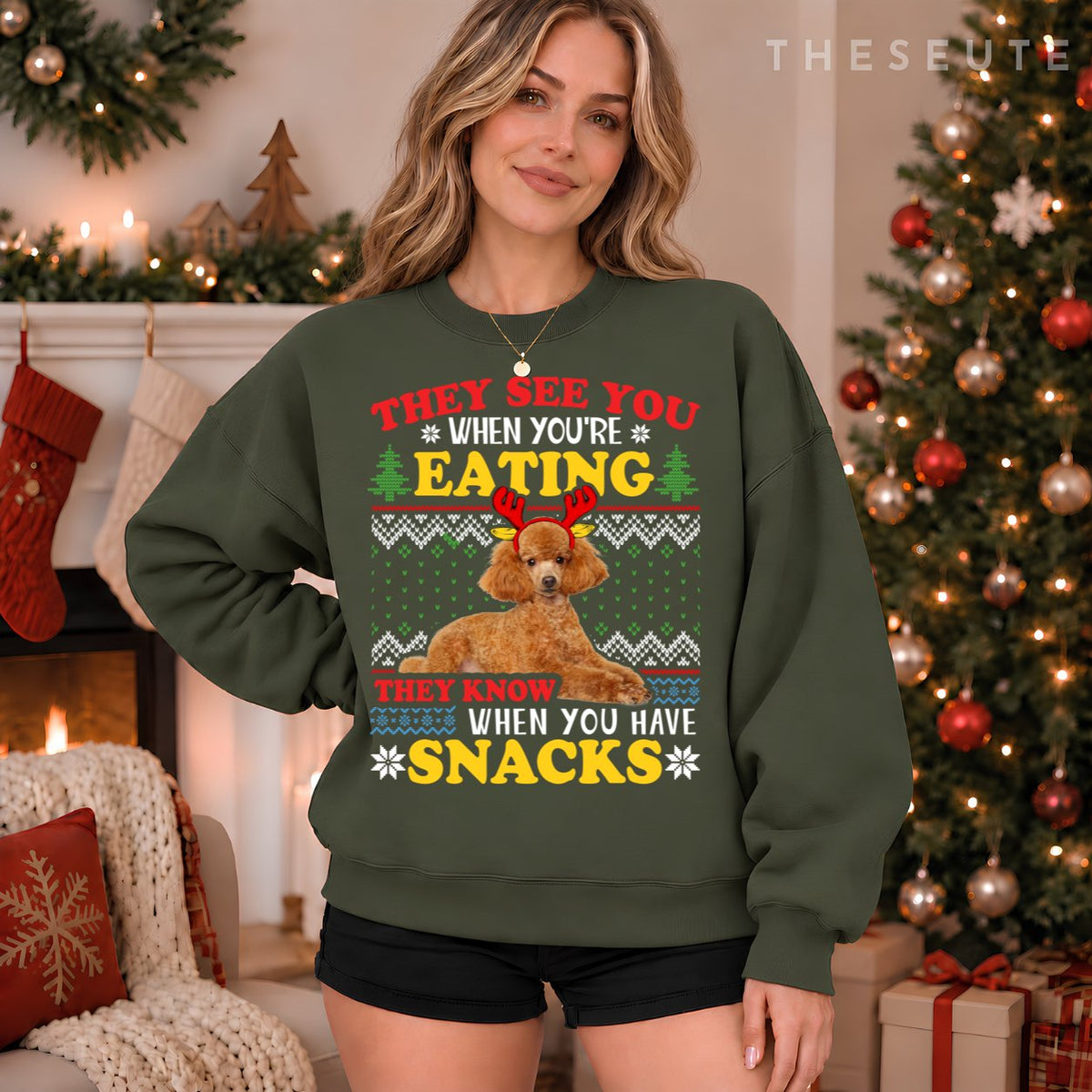 Poodle Ugly Christmas They See You're Eating Xmas Gift Sweatshirt