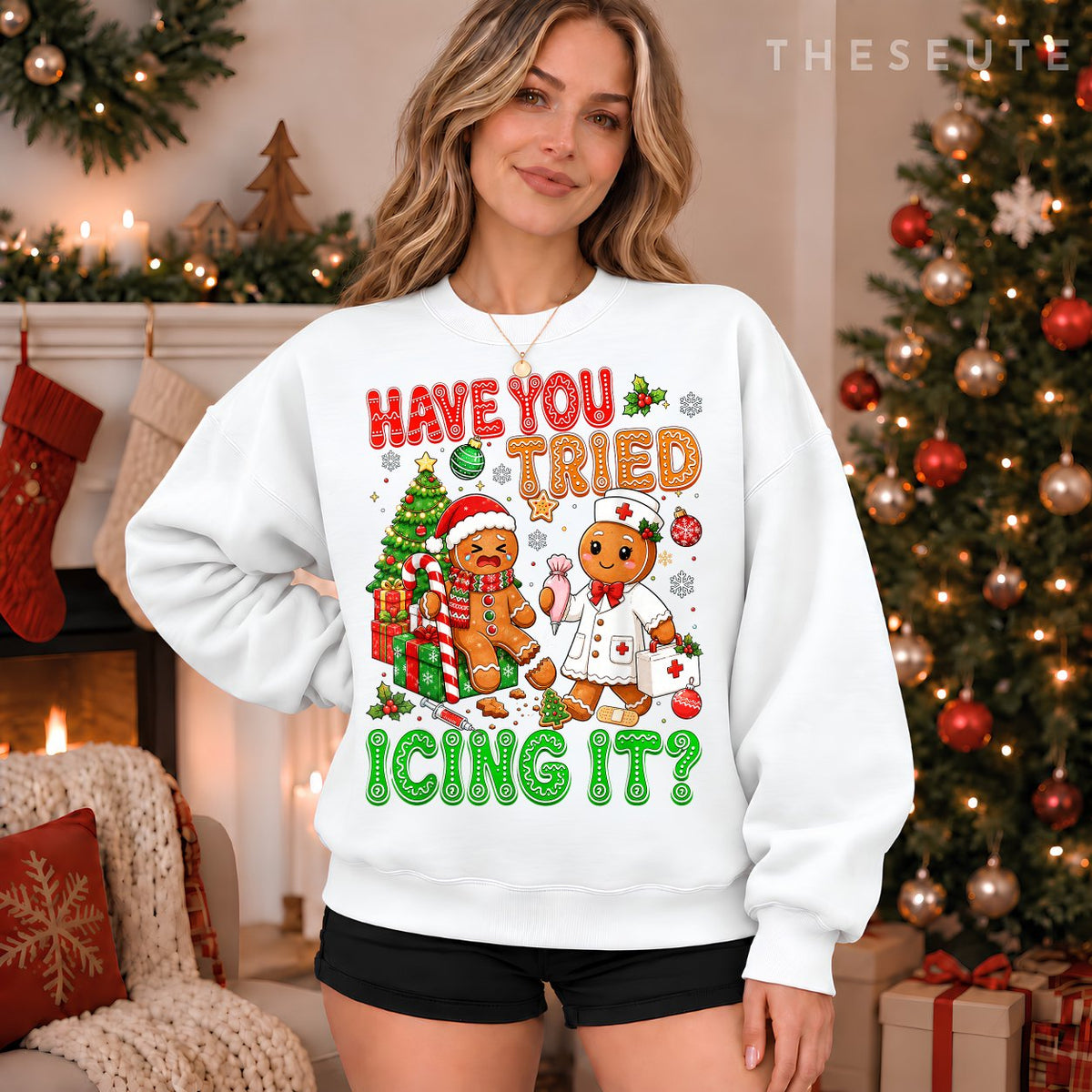 Gingerbread Have You Tried Icing It Funny Christmas Nurse Sweatshirt