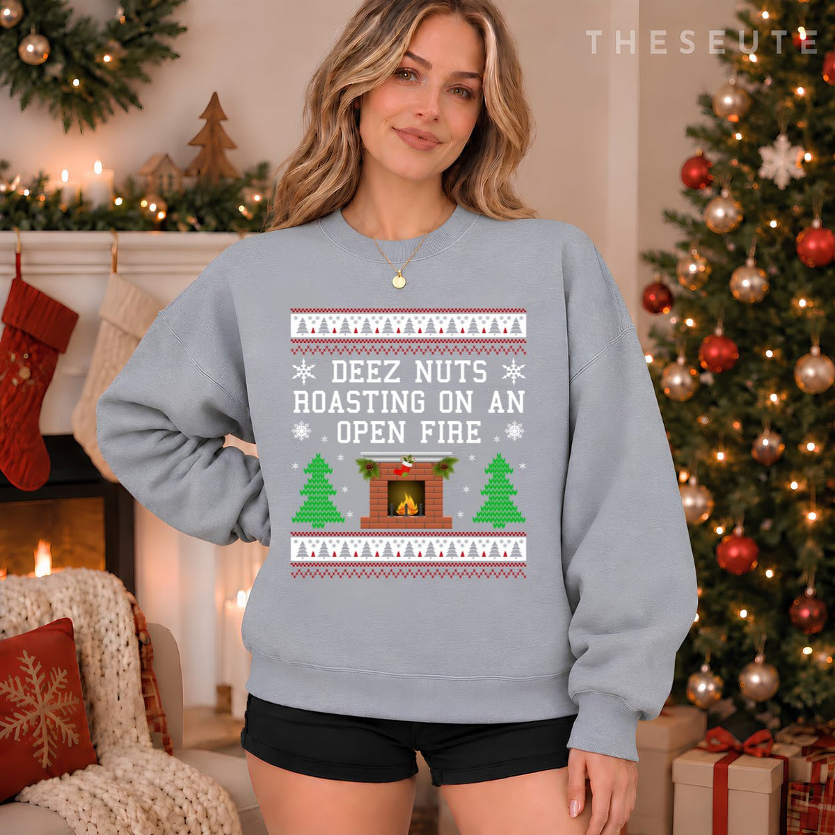 Deez Nuts, Roasting On An Open Fire, Funny Ugly Christmas Sweatshirt