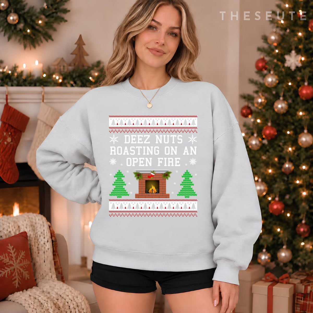 Deez Nuts, Roasting On An Open Fire, Funny Ugly Christmas Sweatshirt