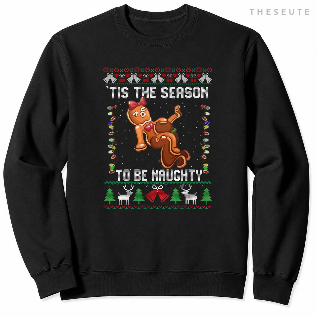 Tis The Season To Be Naughty Ugly Christmas Sweatshirt Dirty Sweatshirt