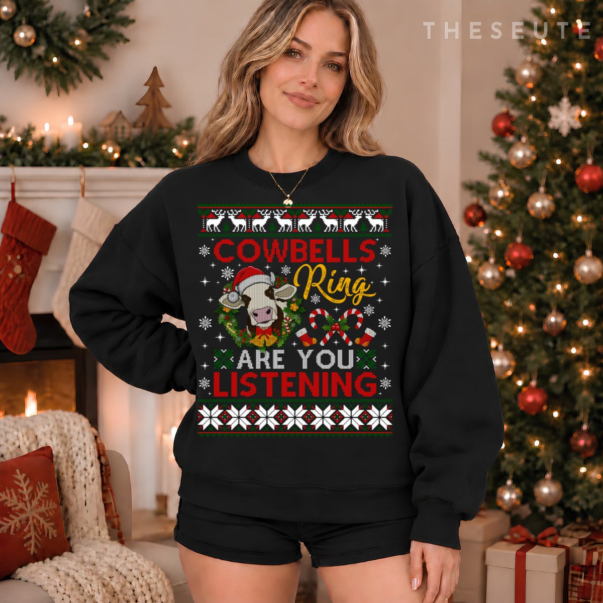 Cow Bells Ring are you Listening Christmas Funny Cow Ugly Sweatshirt