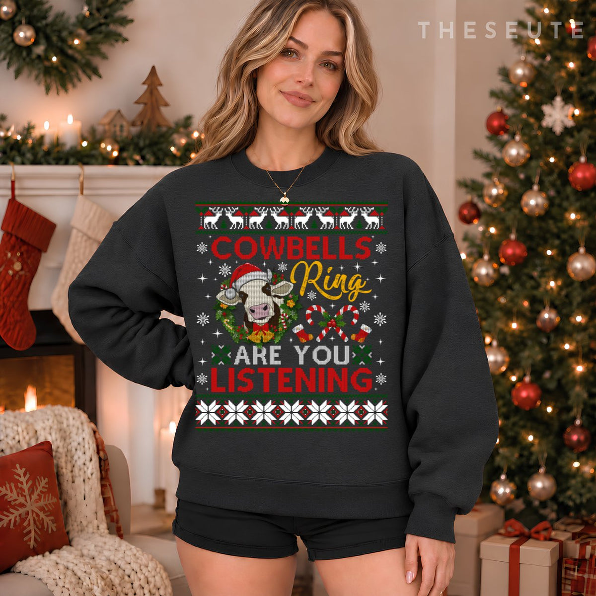 Cow Bells Ring are you Listening Christmas Funny Cow Ugly Sweatshirt