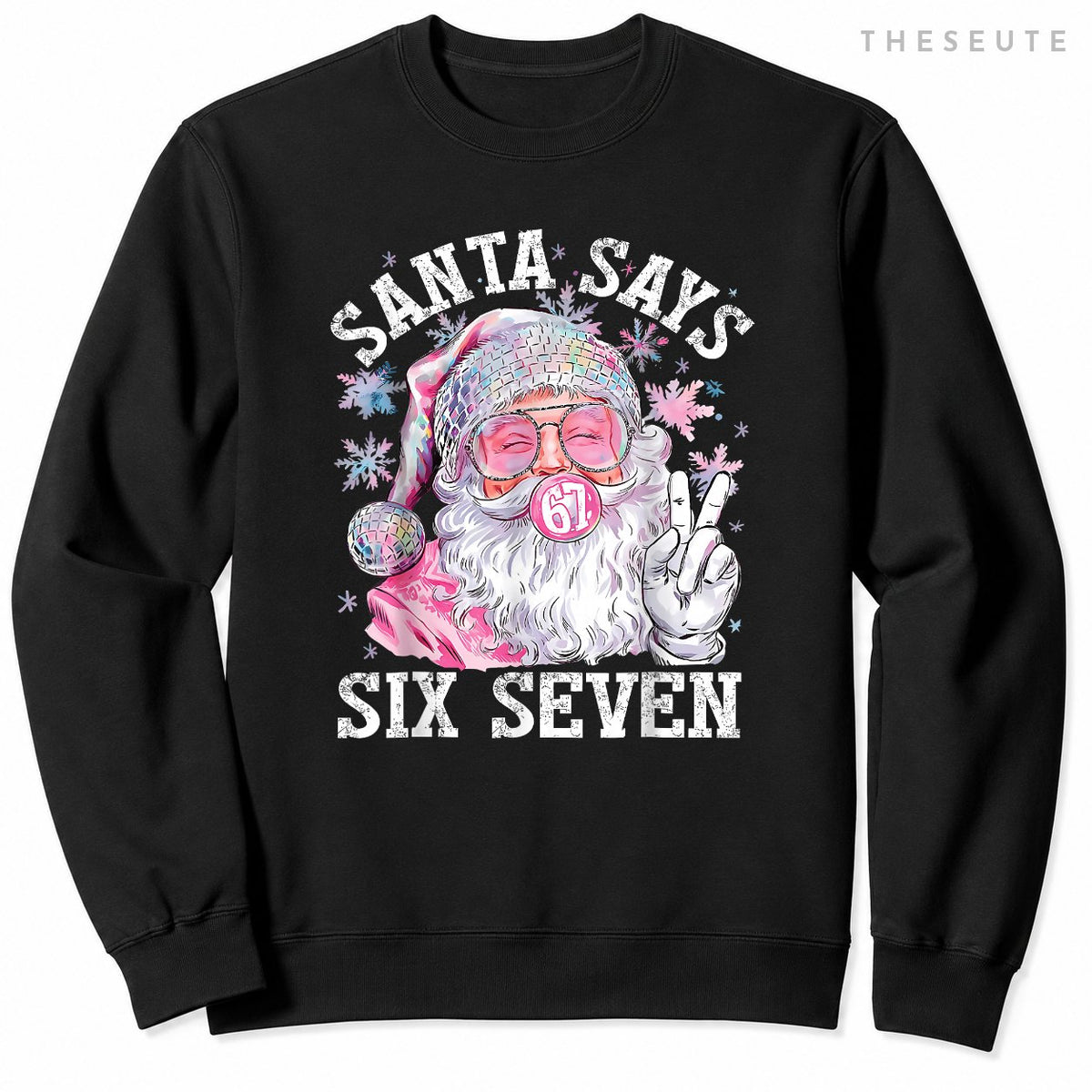 Funny Santa Says Six Seven Christmas 67 Meme Xmas Boys Girls Sweatshirt