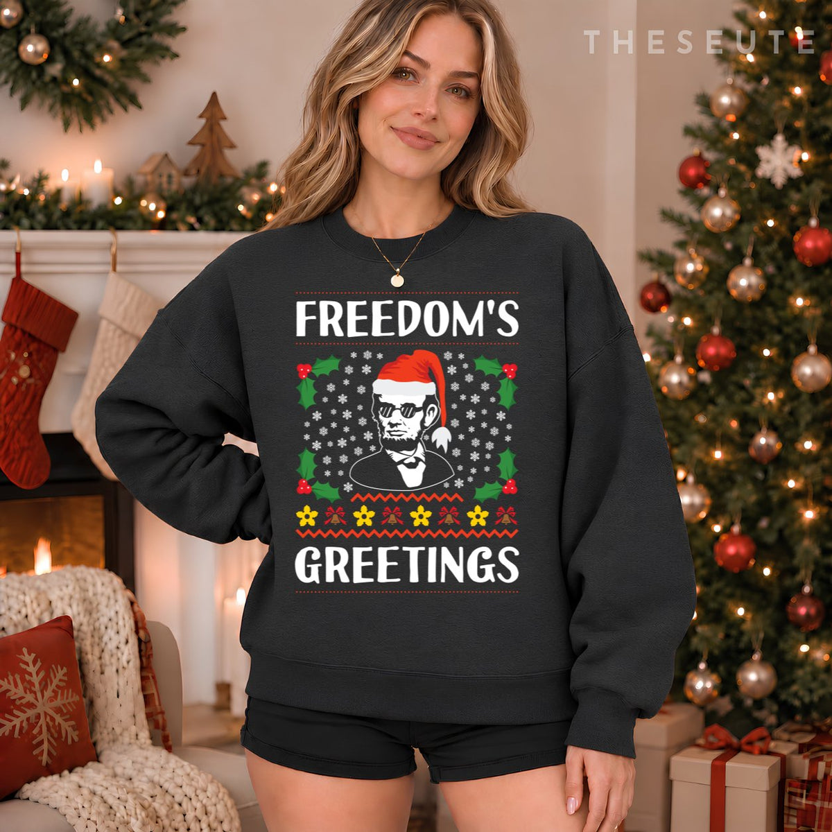 Funny Abraham Lincoln Freedom's Greetings Christmas Sweatshirt