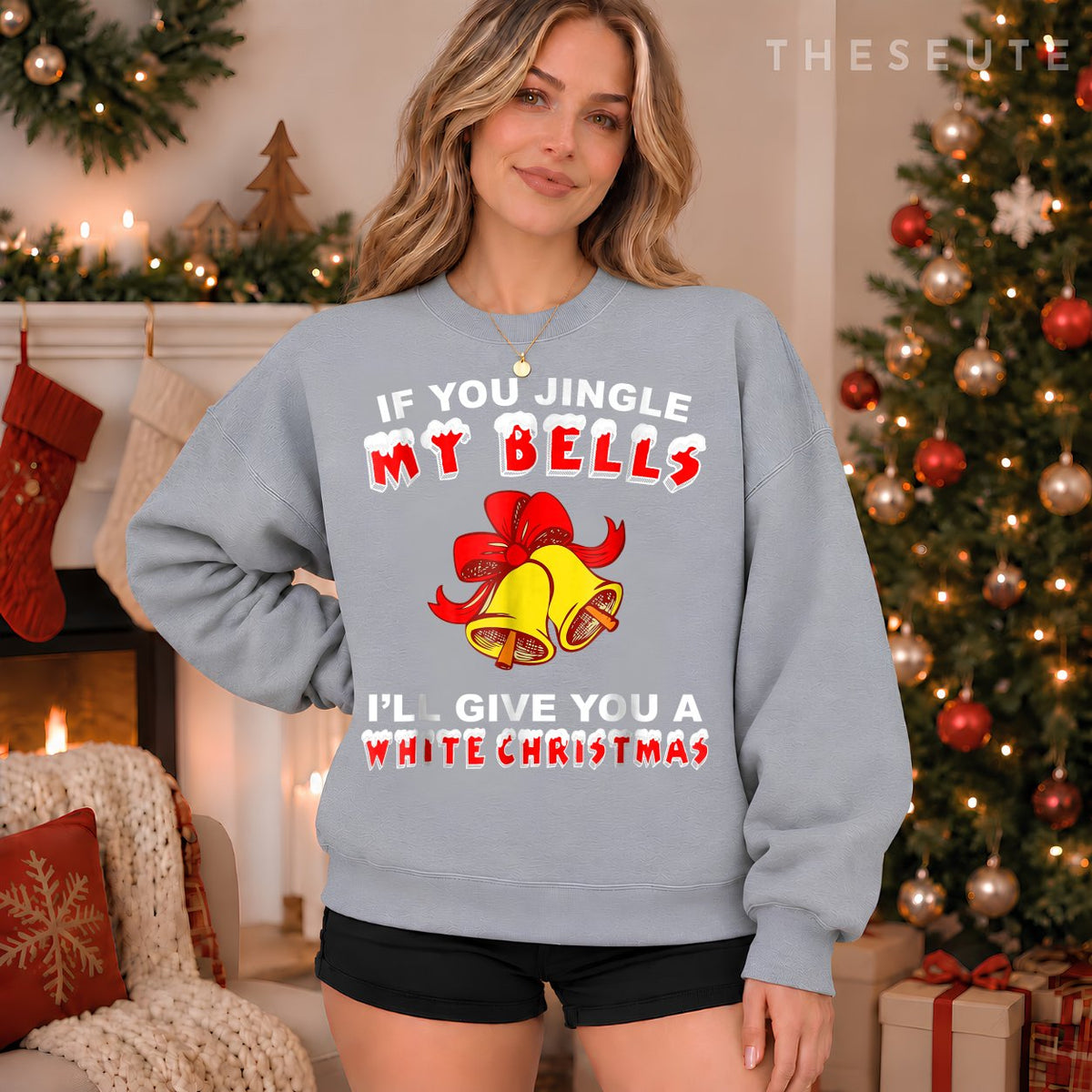 Jingle My Bells Funny Inappropriate Christmas Sweatshirt