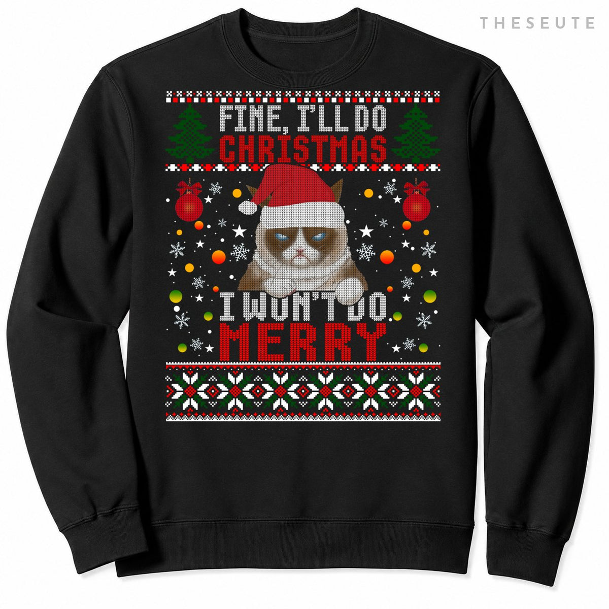 Funny Grumpy Christmas Cat Pun Joke Ugly Xmas Sweatshirt