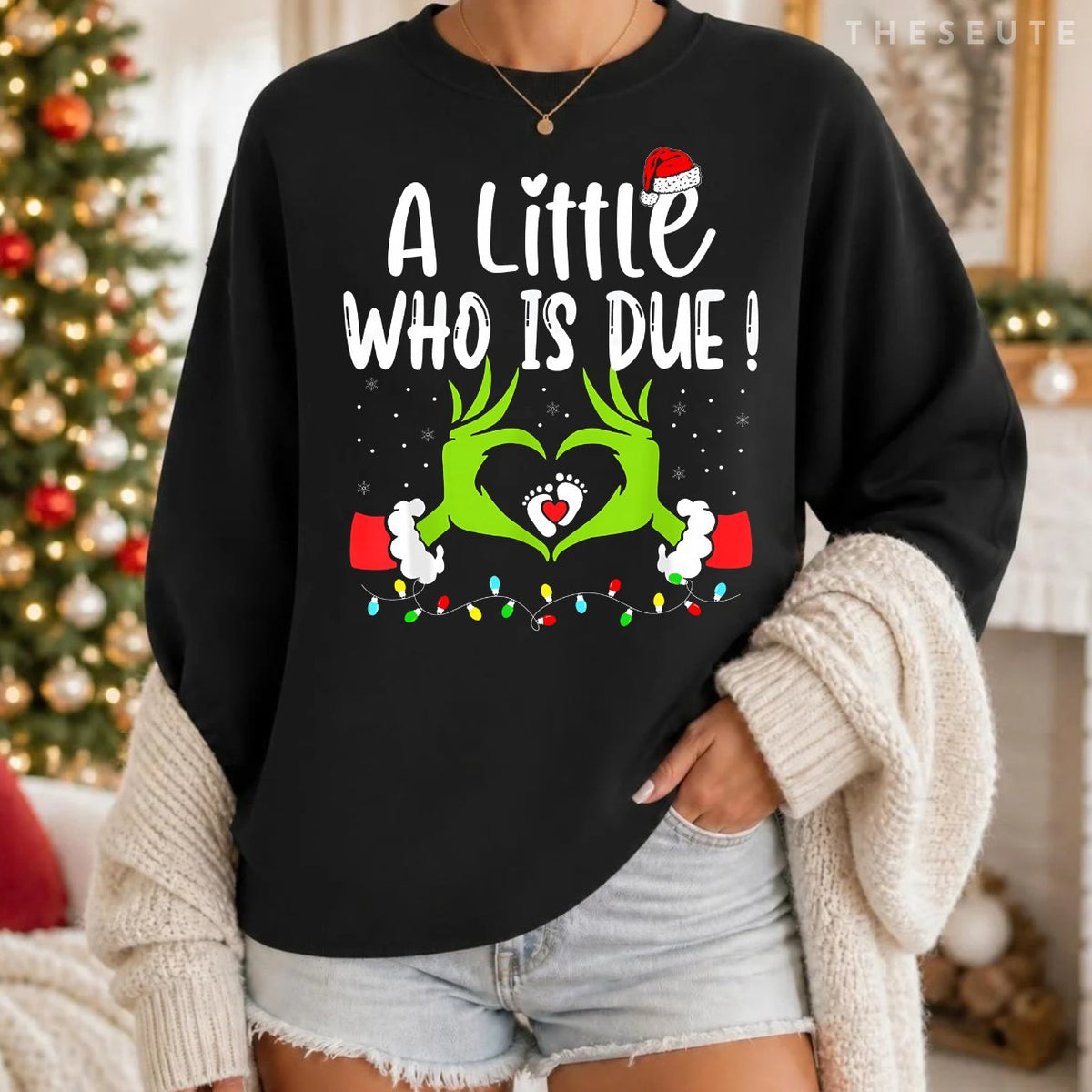 A Little Who is Due Funny Christmas Pregnancy Announcement Sweatshirt