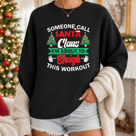 I'm About To Sleigh This Workout Funny Christmas Gym Barbell Sweatshirt