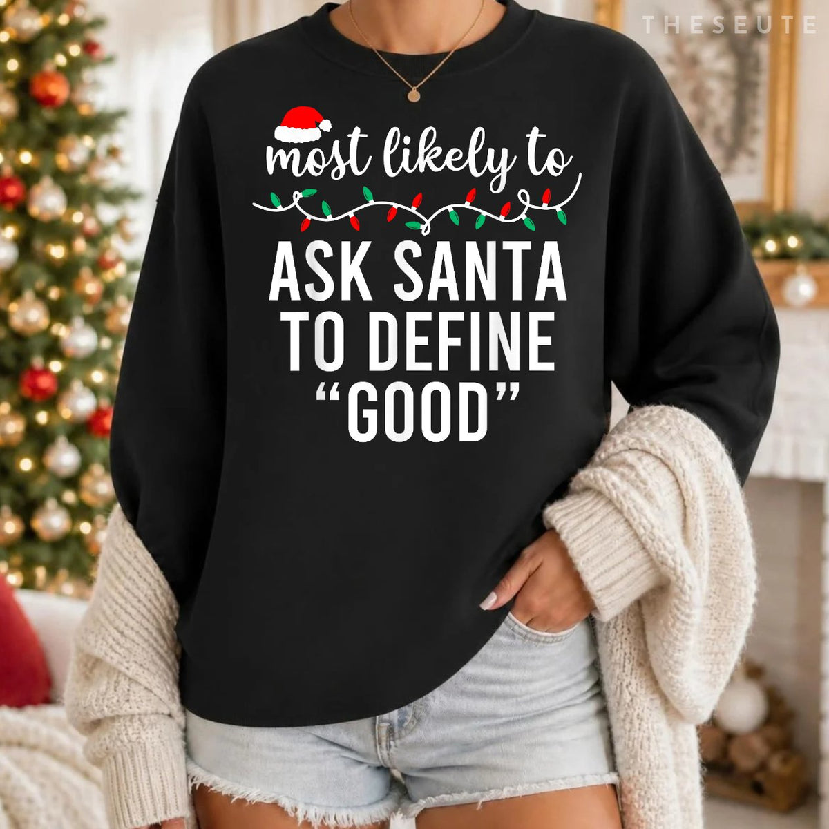 Most Likely To Christmas Sweatshirt Matching Family Pajamas Funny Sweatshirt