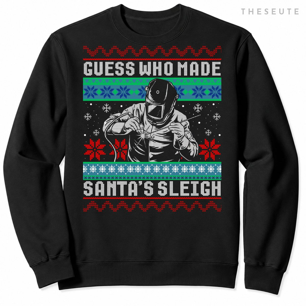 Funny Welder Ugly Christmas Sweatshirt Gift for Welder Sweatshirt