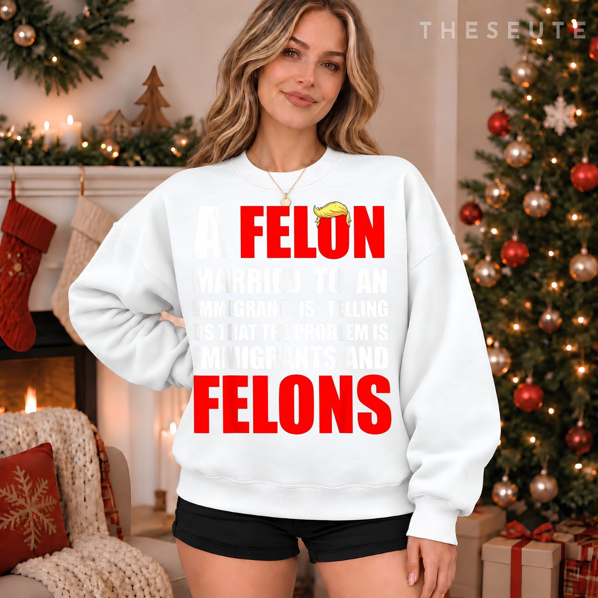 A Felon Married to an Immigrant is Telling Us that Problem Sweatshirt