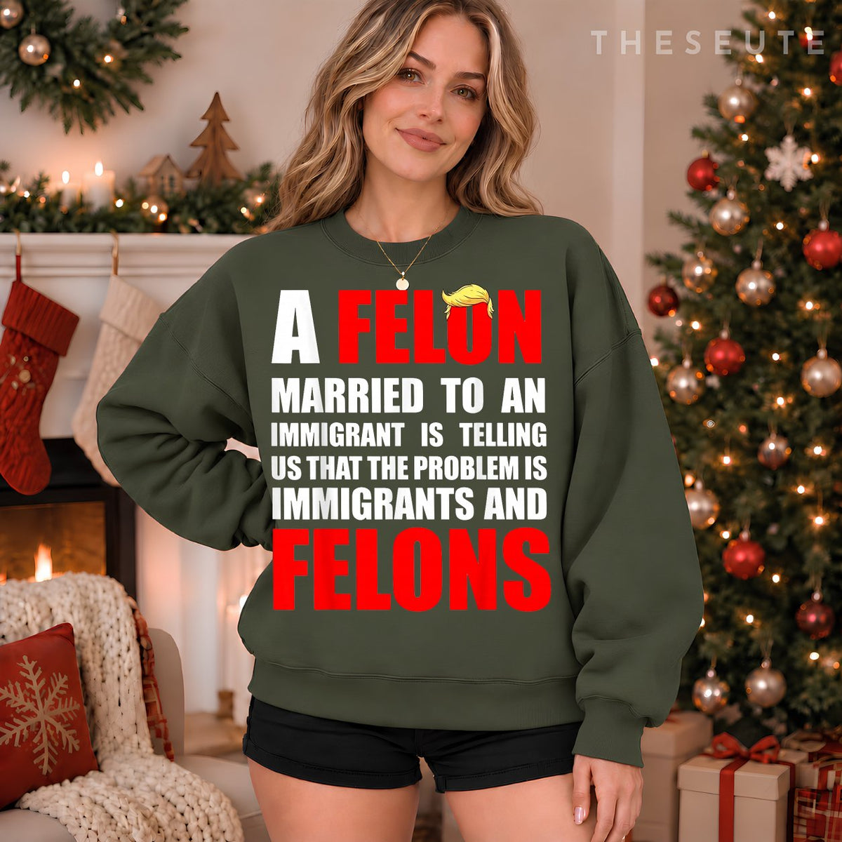 A Felon Married to an Immigrant is Telling Us that Problem Sweatshirt