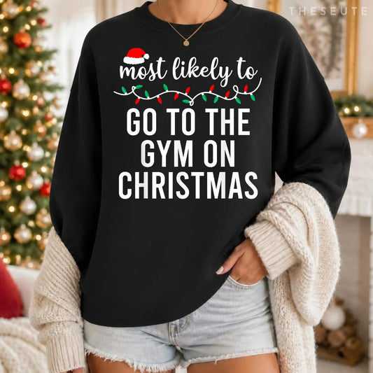 Most Likely To Christmas Sweatshirt Matching Family Pajamas Funny Sweatshirt