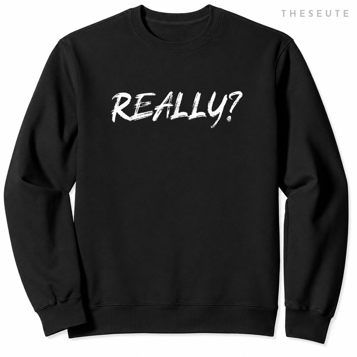 Really Sweatshirt