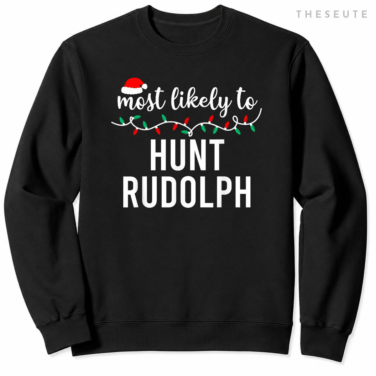 Most Likely To Christmas Sweatshirt Matching Family Pajamas Funny Sweatshirt