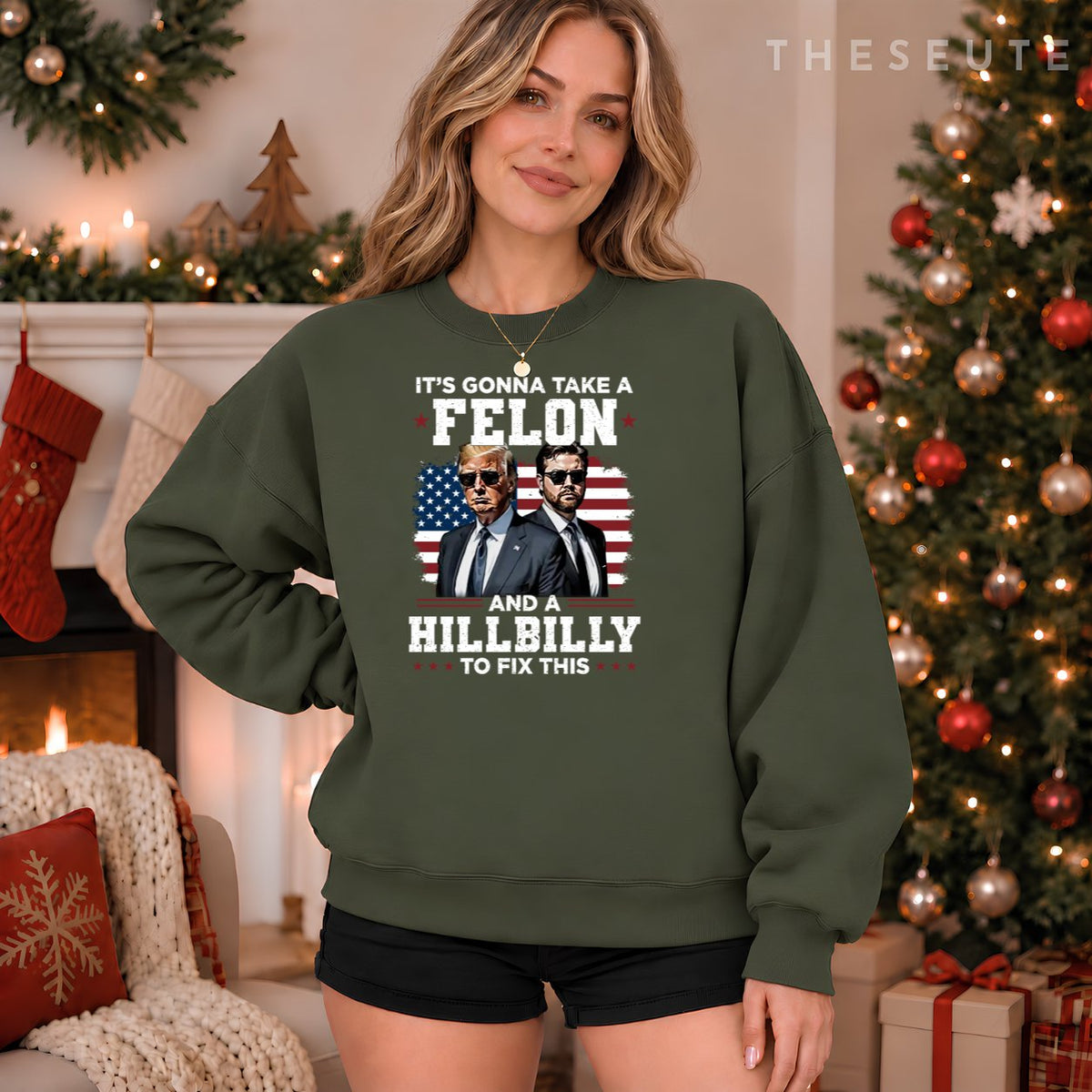 Trump Vance It's Gonna Take A Felon And A Hillbilly To Fix Sweatshirt