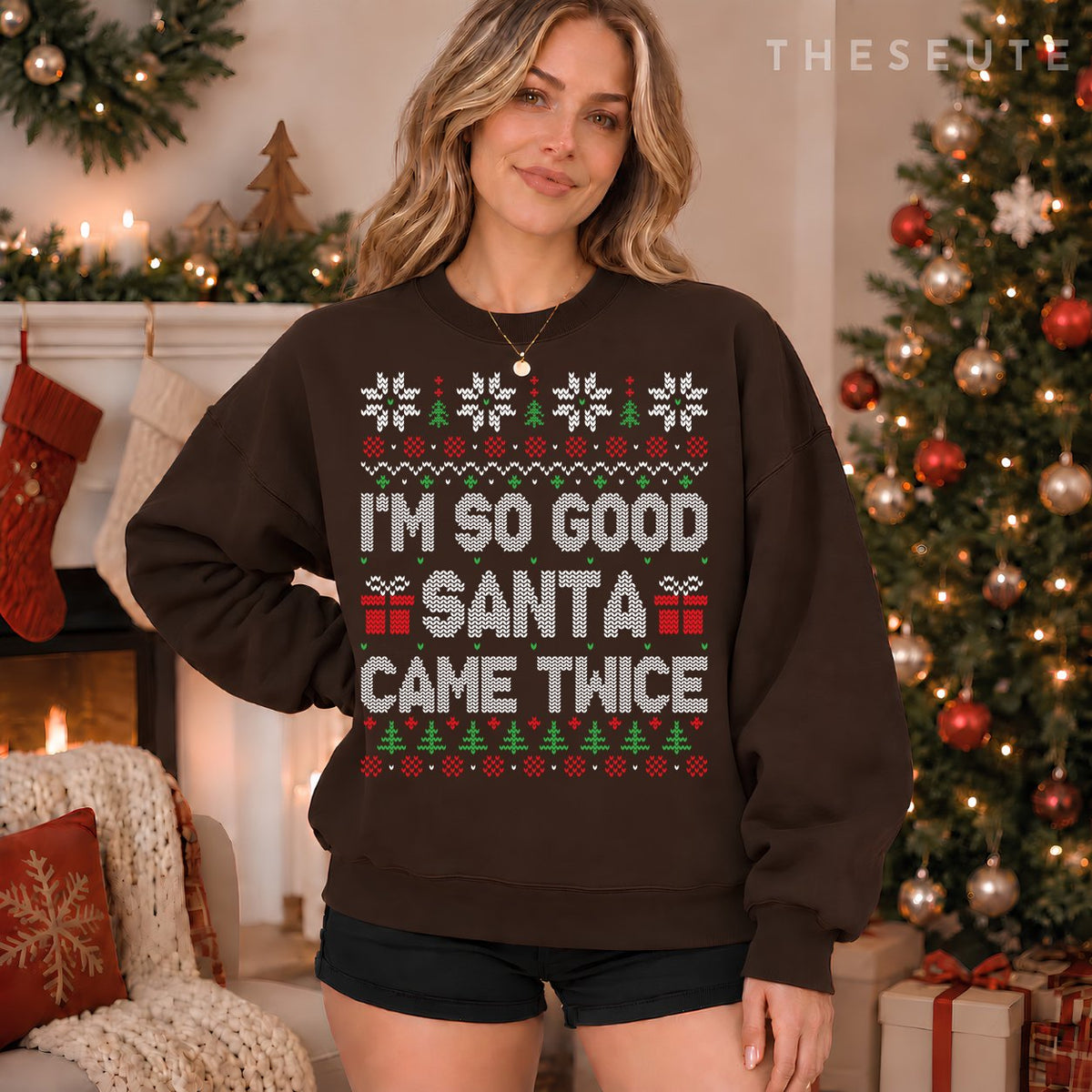 I'm So Good Santa Came Twice Santa Matching Couple Christmas Sweatshirt
