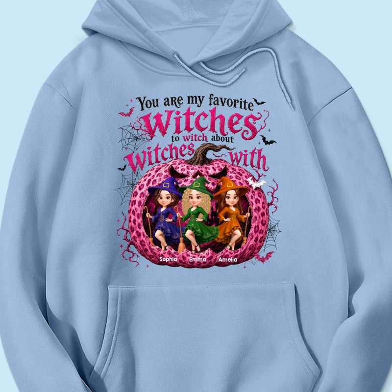 You Are My Favorite Witch Besties Halloween - Personalized Shirt - Halloween Gift For Besties