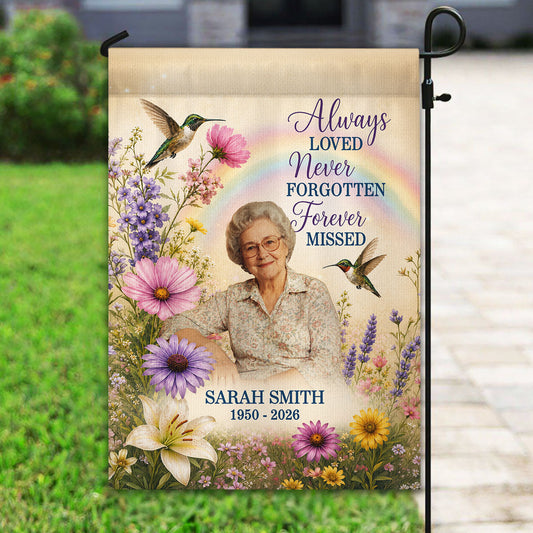 Always Loved Hummingbird Memorial - Personalized Garden Flag - Memorial Sympathy Gift Remembrance Keepsake Photo Inserted
