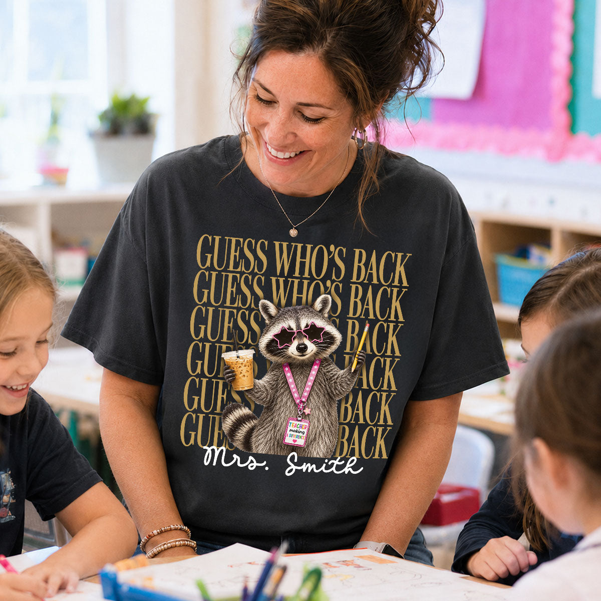Funny Raccoon Teacher Guess Who's Back - Personalized Shirt - First Day Of School Gift, Graduation Gift, Back To School Gift
